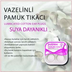 POBLEX (Kulak Tıkacı) Vazelinli Pamuk - 4lü